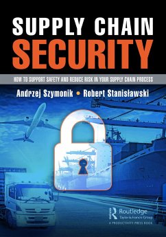 Supply Chain Security - Szymonik, Andrzej;Stanislawski, Robert