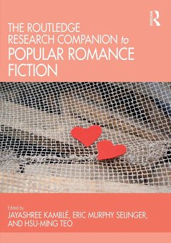 The Routledge Research Companion to Popular Romance Fiction