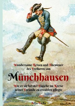 Wundersame Reisen und Abenteuer des Freiherrn von Münchhausen - Raspe, Rudolf Erich