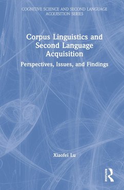 Corpus Linguistics and Second Language Acquisition - Lu, Xiaofei