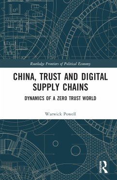China, Trust and Digital Supply Chains - Powell, Warwick