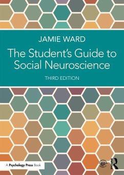 The Student's Guide to Social Neuroscience - Ward, Jamie (University of Sussex, UK)