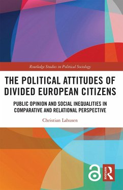 The Political Attitudes of Divided European Citizens - Lahusen, Christian