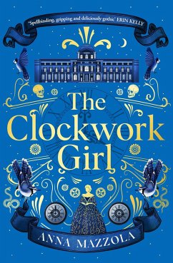 The Clockwork Girl - Mazzola, Anna