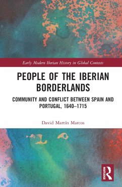 People of the Iberian Borderlands - Martin Marcos, David (Universidad Nacional de Educacion a Distancia,