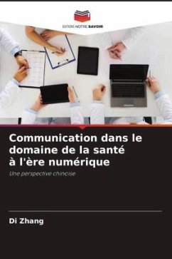 Communication dans le domaine de la santé à l'ère numérique - Zhang, Di