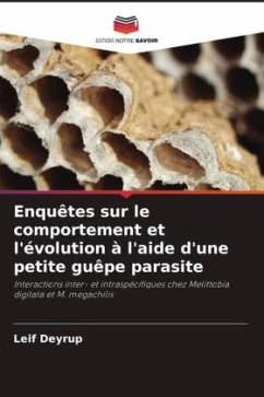 Enquêtes sur le comportement et l'évolution à l'aide d'une petite guêpe parasite - Deyrup, Leif