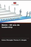 Bénin : 60 ans de leadership