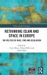 Rethinking Islam and Space in Europe - Bild 1