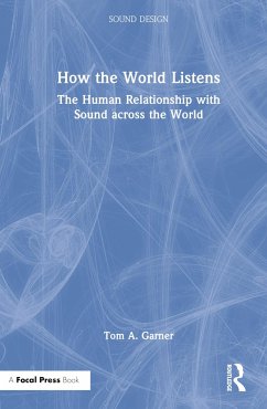 How the World Listens - Garner, Tom A