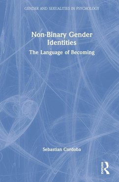 Non-Binary Gender Identities - Cordoba, Sebastian