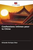 Confessions intimes pour la Chine