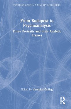 From Budapest to Psychoanalysis - Csillag, Veronica; Lanczi, Katalin; Vamos, Julianna