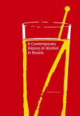 A Contemporary History of Alcohol in Russia A Contemporary History of Alcohol in Russia
