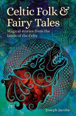 Celtic Folk & Fairy Tales - Jacobs, Joseph