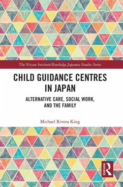 Child Guidance Centres in Japan - Rivera King, Michael