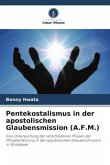 Pentekostalismus in der apostolischen Glaubensmission (A.F.M.)