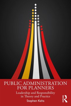 Public Administration for Planners - Kehs, Stephen