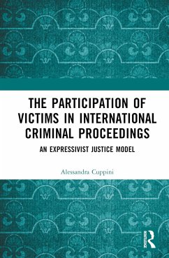 The Participation of Victims in International Criminal Proceedings - Cuppini, Alessandra