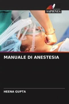 MANUALE DI ANESTESIA - Gupta, Heena