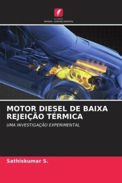 MOTOR DIESEL DE BAIXA REJEIÇÃO TÉRMICA - S., Sathiskumar