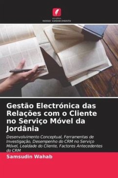 Gestão Electrónica das Relações com o Cliente no Serviço Móvel da Jordânia - Wahab, Samsudin