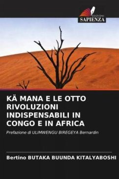 Cover KÄ MANA E LE OTTO RIVOLUZIONI INDISPENSABILI IN CONGO E IN AFRICA