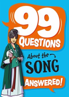 99 Questions About: The Song Dynasty - Stones, Annabel