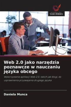 Web 2.0 jako narz¿dzia poznawcze w nauczaniu j¿zyka obcego - Munca, Daniela