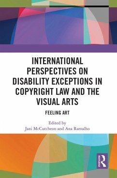 International Perspectives on Disability Exceptions in Copyright Law and the Visual Arts