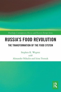 Russia's Food Revolution - Wegren, Stephen K.