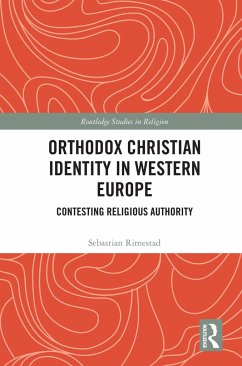 Orthodox Christian Identity in Western Europe - Rimestad, Sebastian
