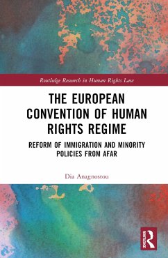 The European Convention of Human Rights Regime - Anagnostou, Dia