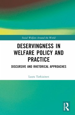 Deservingness in Welfare Policy and Practice - Tarkiainen, Laura