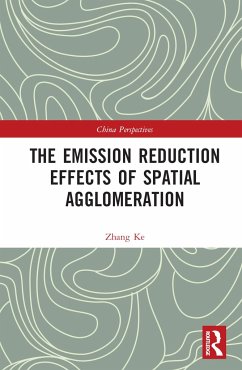 The Emission Reduction Effects of Spatial Agglomeration - Ke, Zhang