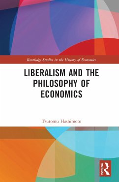 Liberalism and the Philosophy of Economics - Hashimoto, Tsutomu