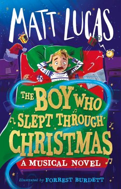 The Boy Who Slept Through Christmas - Lucas, Matt