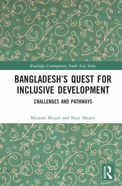 Bangladesh's Quest for Inclusive Development - Mujeri, Mustafa K.; Mujeri, Neaz