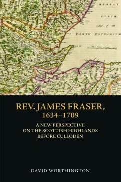 Rev. James Fraser, 1634-1709 - Worthington, David