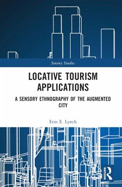 Locative Tourism Applications - Lynch, Erin E
