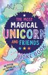 The Most Magical Unicorn and Friends... - Bild 1