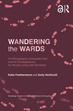 Wandering the Wards - Featherstone, Katie;Northcott, Andy