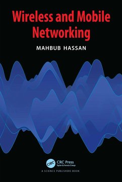 Wireless and Mobile Networking - Hassan, Mahbub (University of New South Wales, Australia)