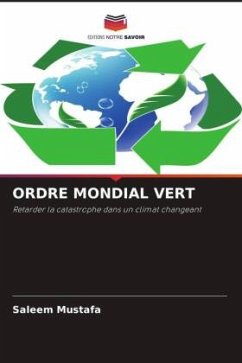 ORDRE MONDIAL VERT - Mustafa, Saleem