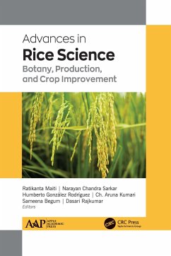 Advances in Rice Science - Maiti, PhD, Ratikanta; Gonzalez Rodriguez, PhD, Humberto; Kumari, PhD, Ch. Aruna