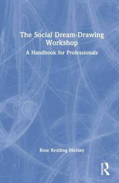 The Social Dream-Drawing Workshop - Redding Mersky, Rose