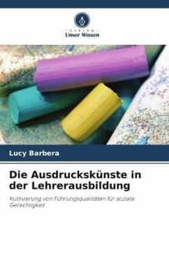 Die Ausdruckskünste in der Lehrerausbildung - Barbera, Lucy