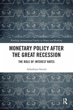 Monetary Policy after the Great Recession - Sieron, Arkadiusz
