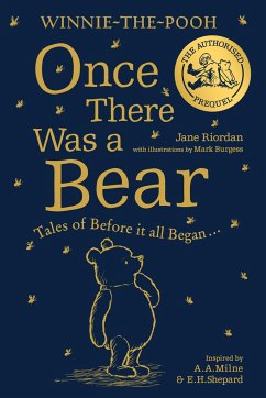 Winnie-the-Pooh: Once There Was a Bear - Riordan, Jane