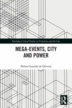 Mega-Events, City and Power - Gusmao de Oliveira, Nelma (Universidade Estadual do Sudoeste da Bahi